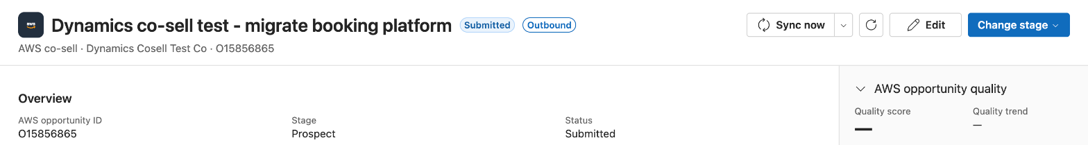 The header of an AWS co-sell record with the Submitted and Outbound labels, the Sync now, Refresh, Edit and Change stage buttons, the Overview, and AWS opportunity quality on the right
